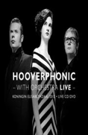 Hooverphonic - With Orchestra Live