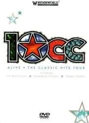 10cc - Alive. The Classic Hits Tour