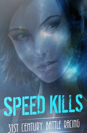 Speed Kills