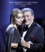 Tony Bennett & Lady Gaga: Cheek To Cheek  Live!