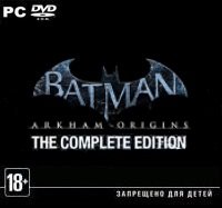Batman: Arkham Origins. Complete Edition